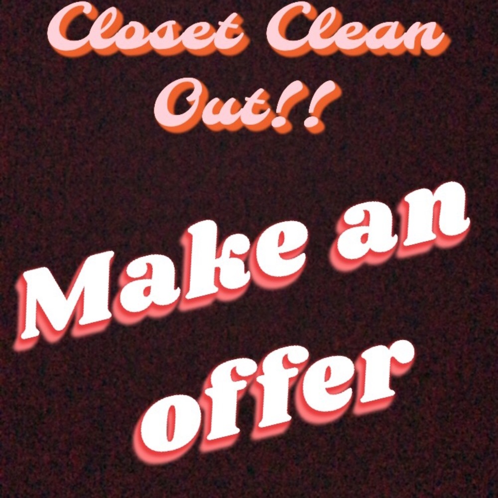 Cleaning out my closet!! Make an offer